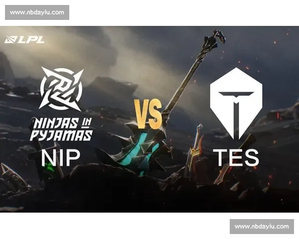 LPL 季后赛今日续战：TES 与 NIP 的新旧势力交锋