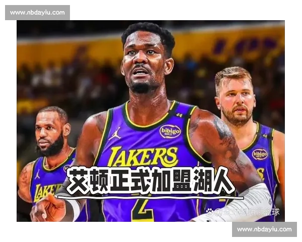 湖人 2 年 1660 万锁定艾顿！火箭截胡三目标，紫金军中锋赌局暗藏生死局